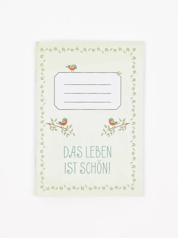 Notizheft A6 - Das Leben ist schön