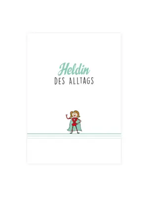Karte - Heldin des Alltags