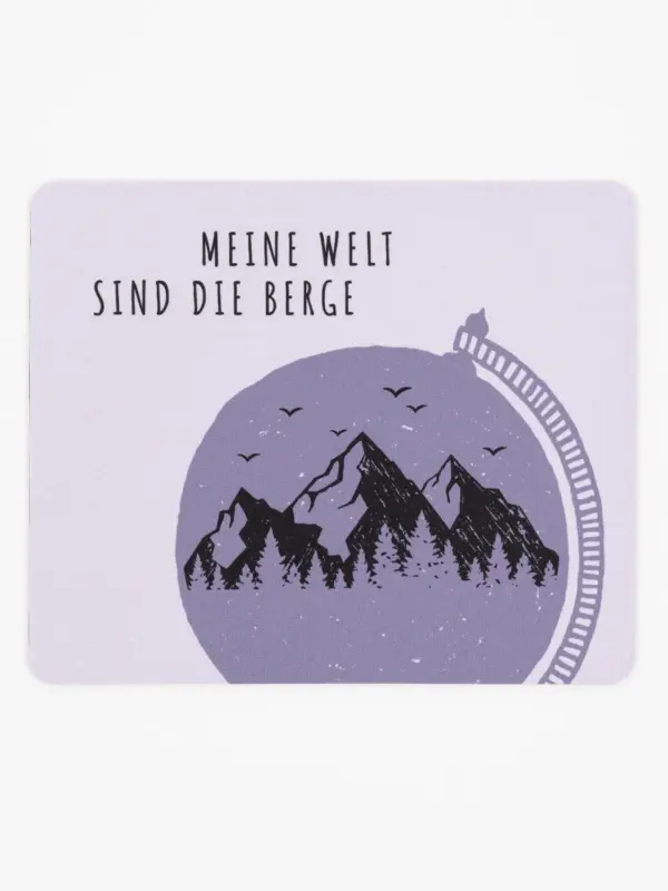 Mousepad - Meine Welt sind die Berge