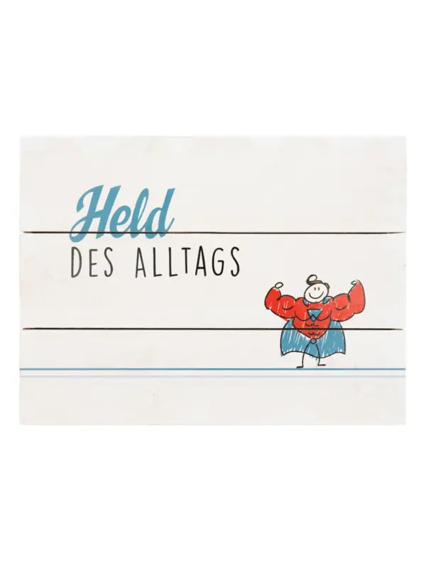 Holzbild - Held des Alltags
