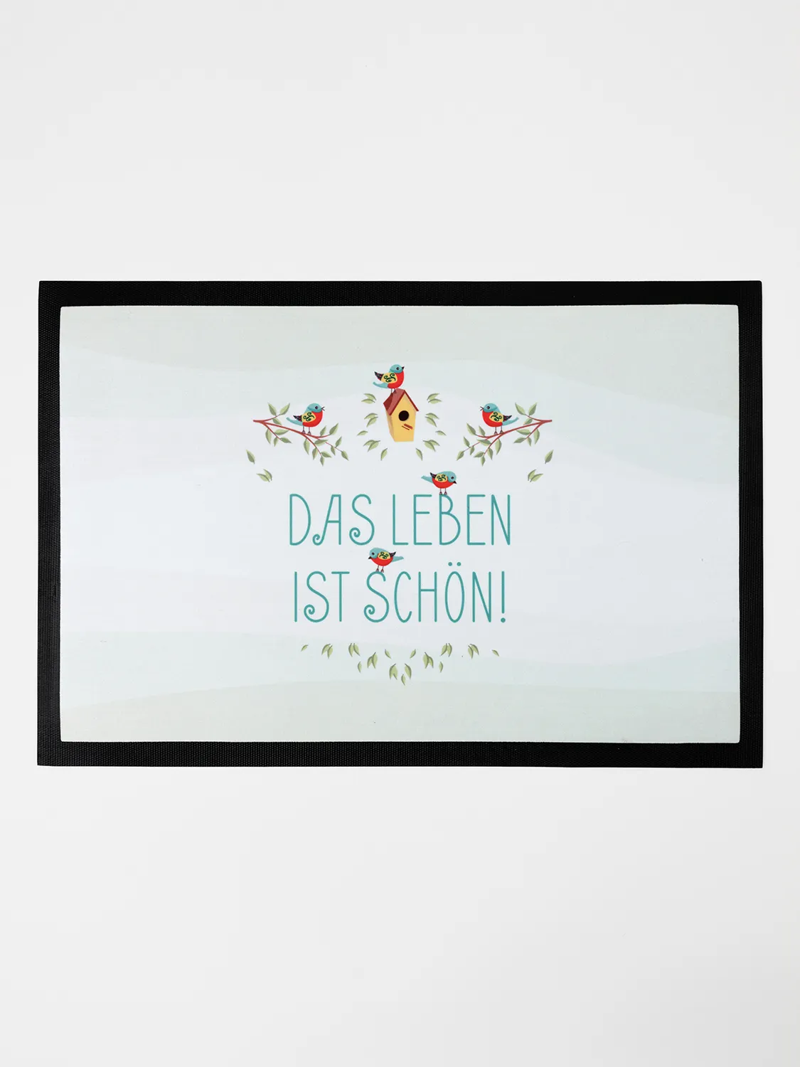 Fußmatte - Das Leben ist schön